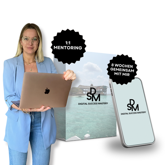 Digital Success Mastery & 1:1 Mentoring für 8 Wochen